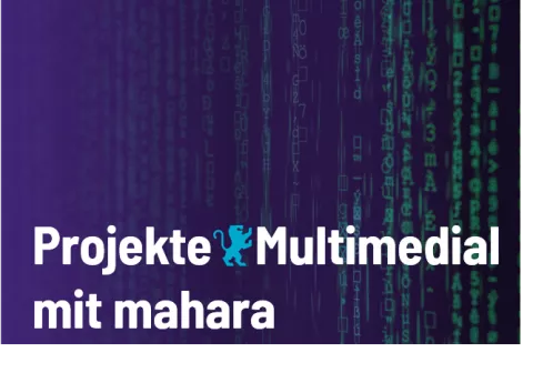 Projekte multimedial mit Mahara