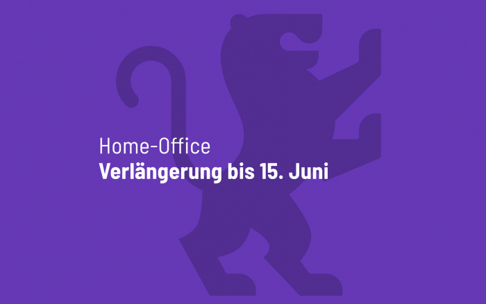 Home-Office Verlängerung bis 15. Juni