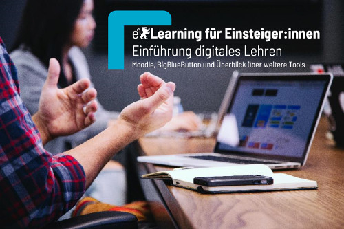 E-Learning für Einsteiger:innen | Einführung in Digitales Lehren